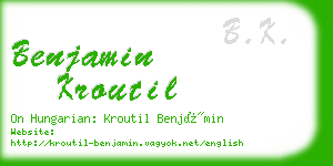 benjamin kroutil business card